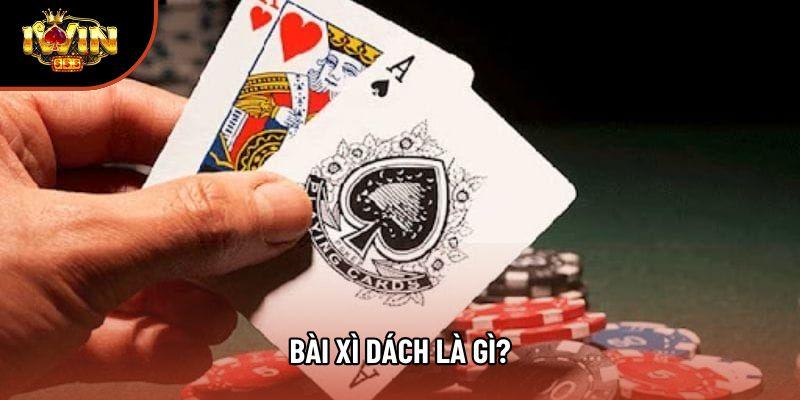 Khái niệm bài xì dách