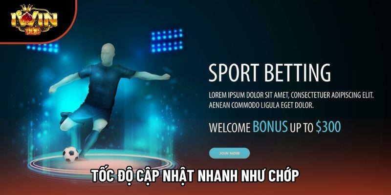 Tốc độ cập nhật nhanh như chớp
